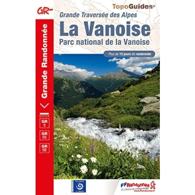 Abbildung von la Vanoise Parc naturel de GR5/GR55 (0530): national (Grande Randonnée, Band 530)