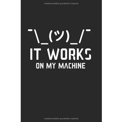 Abbildung von It Works On My Machine: Din A5 Dotted Punkteraster Heft Für Informatiker Programmierer Coder Notizbuch Tagebuch Planer Informatik Computer Pc ... Programm Computerwissenschaft Notebook