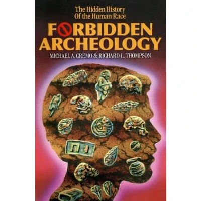 Abbildung von Forbidden Archeology: the Hidden History of Human Race