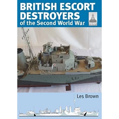 Abbildung von British Escort Destroyers of the Second World War (Shipcraft, 28)
