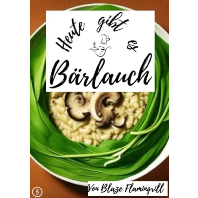 Abbildung von Heute gibt es Bärlauch: 20 tolle Bärlauch Rezepte