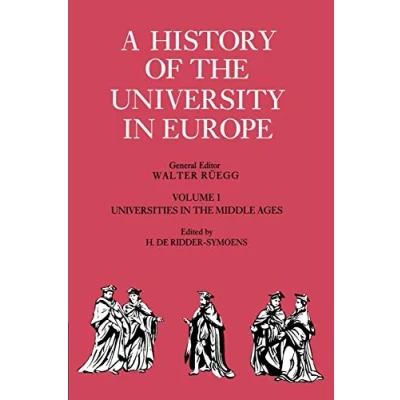 Abbildung von History of University in Europe v1: Volume 1, Universities the Middle Ages (History Europe)