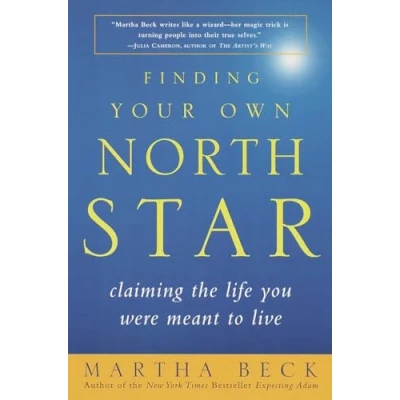 Abbildung von Finding Your Own North Star: Claiming the Life You Were Meant to Live