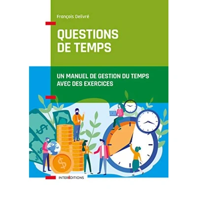 Abbildung von Questions de temps 2e éd. Un manuel gestion du avec des exercices: exercices