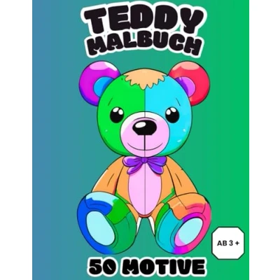Abbildung von Teddy Malbuch: Malbuch für Kinder ab 3 Jahren Magische Kreativität Entfesseln!