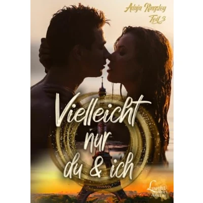 Abbildung von Vielleicht nur du &amp; ich (Vielleicht ich, Band 3)