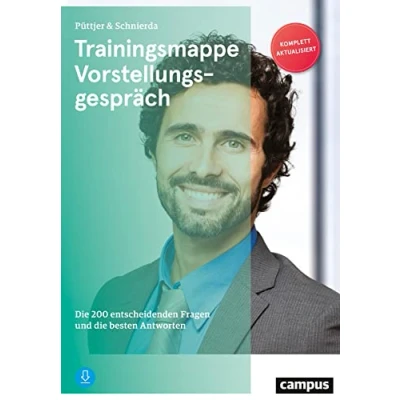 Abbildung von Trainingsmappe Vorstellungsgespräch: die 200 entscheidenden Fragen und besten Antworten