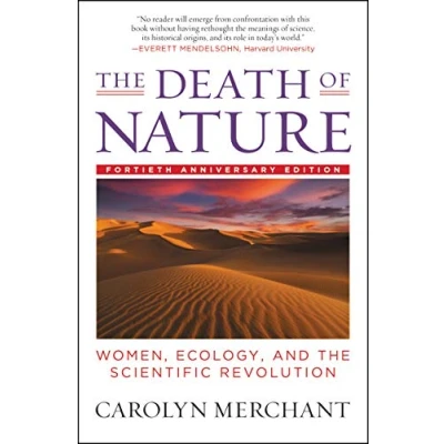Abbildung von the Death of Nature: Women, Ecology, and Scientific Revolution