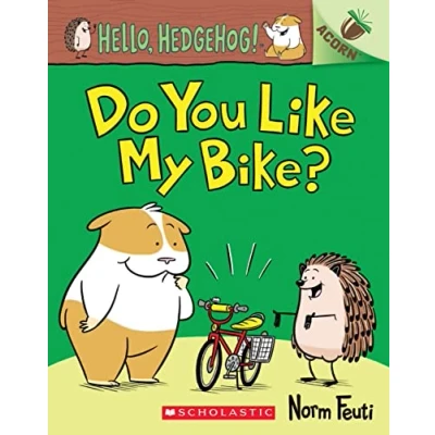 Abbildung von Hello, Hedgehog: Do You Like My Bike? (Acorn)
