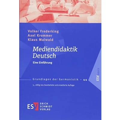 Abbildung von Mediendidaktik Deutsch: Eine Einführung (Grundlagen der Germanistik (GrG), Band 44)