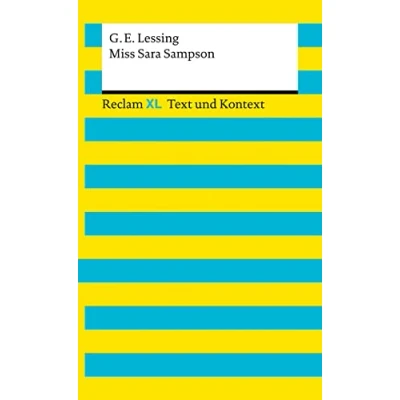 Abbildung von Miss Sara Sampson. Textausgabe mit Kommentar und Materialien: Reclam XL Text Kontext