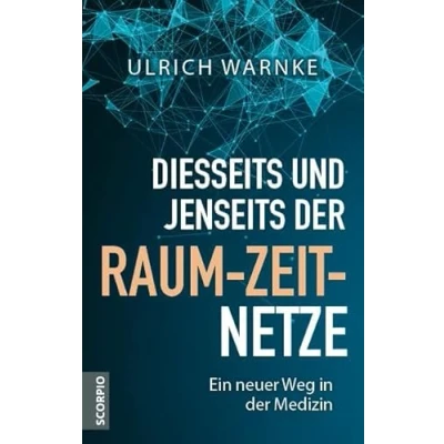 Abbildung von Diesseits und jenseits der Raum Zeit Netze: Ein neuer Weg in Medizin