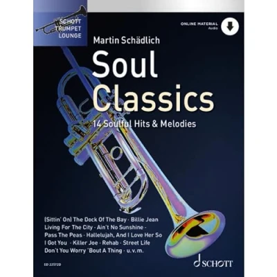 Abbildung von Soul Classics: 14 Soulful Hits &amp; Melodies. Band 4. Trompete. (Schott Trumpet Lounge, 4)