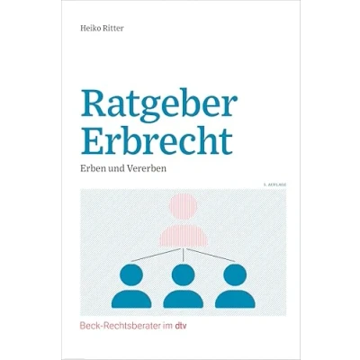 Abbildung von Ratgeber Erbrecht: Erben und Vererben (Beck Rechtsberater im dtv)