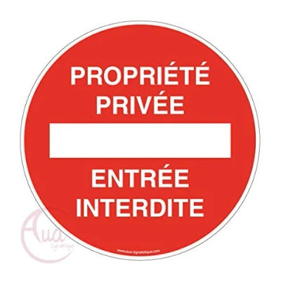 Abbildung von AUA SIGNALETIQUE Panneau Propriété Privée Entrée Interdite Ø 330 mm, Aluminium Dibond 3mm