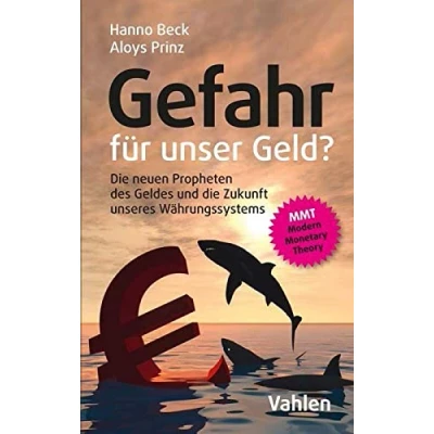 Abbildung von Gefahr für unser Geld?: die neuen Propheten des Geldes und Zukunft unseres Währungssystems
