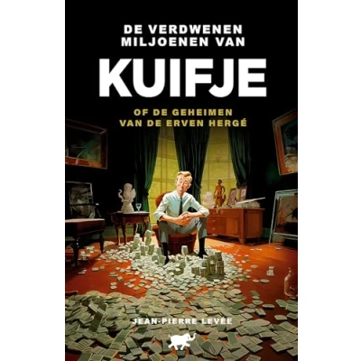 Abbildung von de verdwenen miljoenen van Kuifje: geheimen erven Hergé