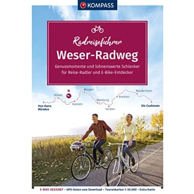 Abbildung von KOMPASS Radreiseführer Weser Radweg: Von Hann. Münden bis Cuxhaven 519 km, mit Extra Tourenkarte, Reiseführer und exakter Streckenbeschreibung