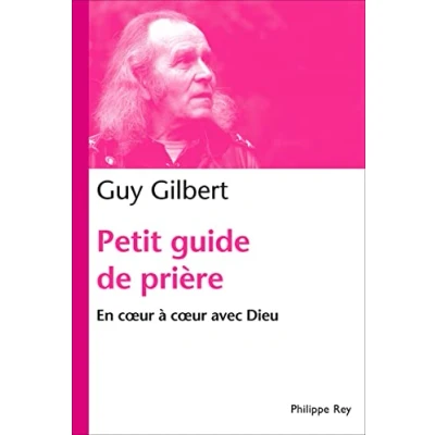Abbildung von Petit guide de prière. En coeur à avec Dieu