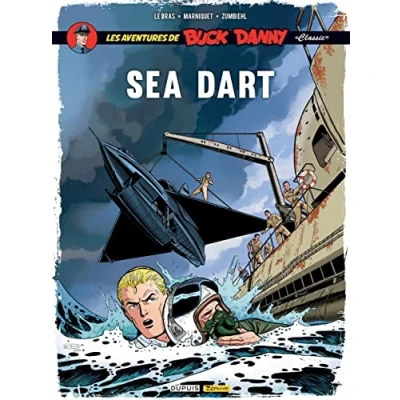 Abbildung von Sea dart (Les aventures de Buck Danny : classic, 7)