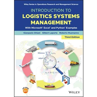 Abbildung von Introduction to Logistics Systems Management: With Microsoft Excel and Python Examples (Wiley Series in Operations Research Management Science)