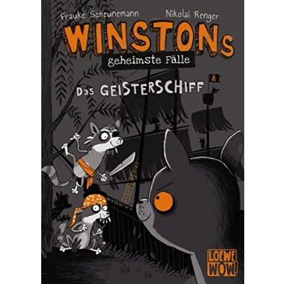 Abbildung von Winstons geheimste Fälle (Band 2) Das Geisterschiff: Kinderbuch ab 10 Jahre Präsentiert von Loewe WOW! Wenn Lesen macht