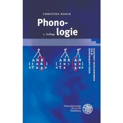 Abbildung von Phonologie (Kurze Einführungen in die germanistische Linguistik KEGLI, Band 10)