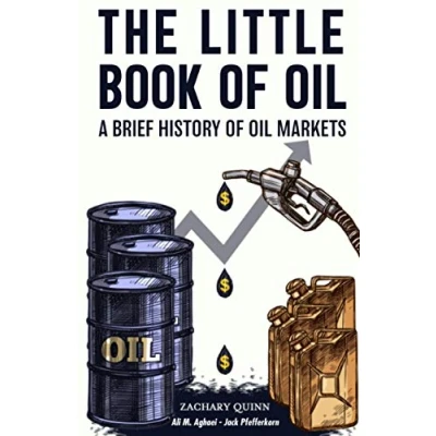 Abbildung von The Little Book of Oil: A Brief History Crude Oil