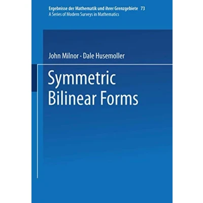 Abbildung von Symmetric Bilinear Forms (Ergebnisse der Mathematik und ihrer Grenzgebiete. 2. Folge, Band 73)