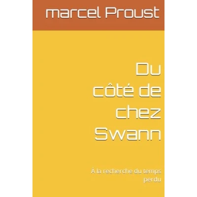 Abbildung von du côté de chez Swann: À la recherche temps perdu