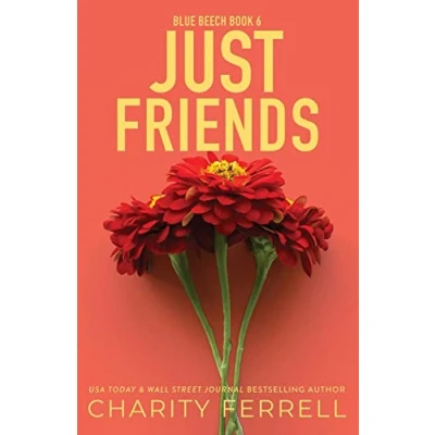 Abbildung von Just Friends Special Edition (Blue Beech Editions, Band 6)