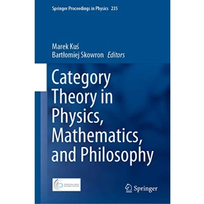 Abbildung von Category Theory in Physics, Mathematics, and Philosophy (Springer Proceedings 235, Band 235)