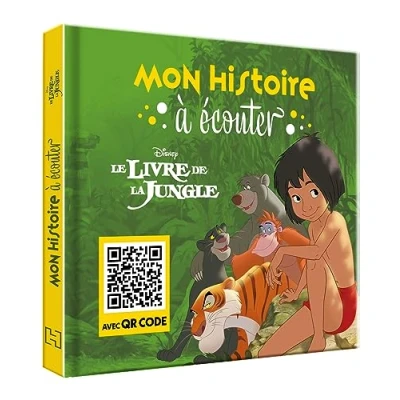 Abbildung von LE LIVRE DE LA JUNGLE Mon Histoire à Ecouter [QR code] L&#039;histoire du film Disney: Avec QR code