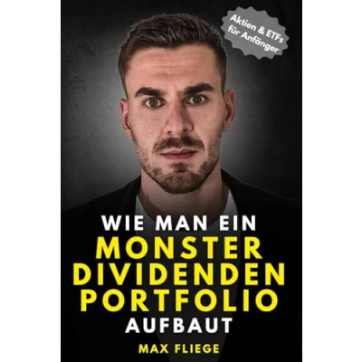 Abbildung von Wie man ein Monster Dividenden Portfolio aufbaut