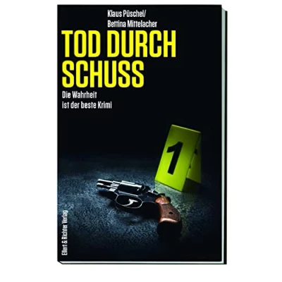 Abbildung von Tod durch Schuss: Die Wahrheit ist der beste Krimi