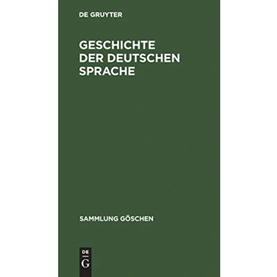 Abbildung von Geschichte der deutschen Sprache (Sammlung Göschen, 2206, Band 2206)
