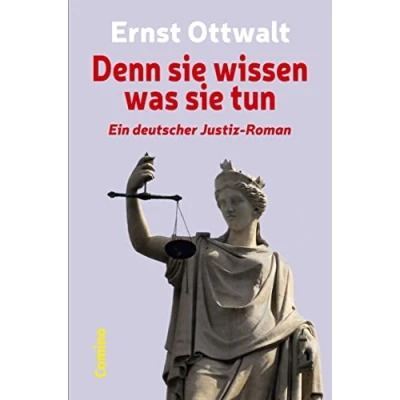 Abbildung von Denn sie wissen was tun: Ein deutscher Justiz Roman