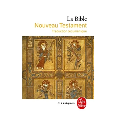 Abbildung von La Bible : Le Nouveau Testament: Traduction oecuménique