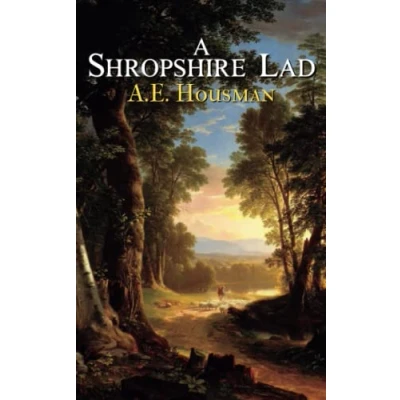 Abbildung von A Shropshire Lad: The 1896 Collection of Poems (Annotated)