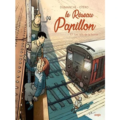 Abbildung von Le Réseau Papillon Tome 7 Les rails de la honte