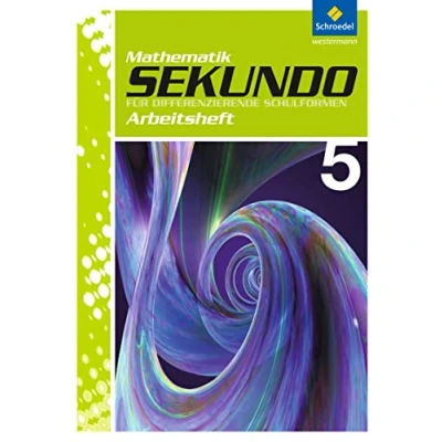 Abbildung von Sekundo: Mathematik für differenzierende Schulformen Ausgabe 2009: Arbeitsheft 5 mit Lösungen (Sekundo Schulformen: 2009 das 5. und 6.Schulahr)