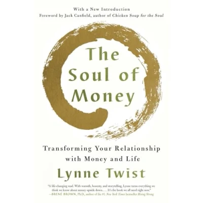 Abbildung von The Soul of Money: Transforming Your Relationship with Money and Life