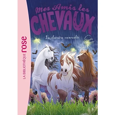 Abbildung von Mes amis les chevaux 40 La clairière ensorcelée