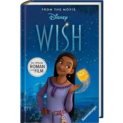 Abbildung von Disney: Wish Der offizielle Roman zum Film Selbstlesen ab 8 Jahren Mit exklusiven Bildern aus dem (Disney Film)
