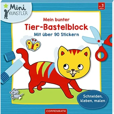 Abbildung von Mein bunter Tier Bastelblock: Mit über 90 Stickern Schneiden, kleben, malen (Mini Künstler)