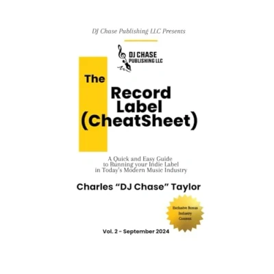 Abbildung von The Record Label (Cheat Sheet) Vol. 2: A Quick and Easy Guide to Running Your Indie in Today&#039;s Modern Music Industry