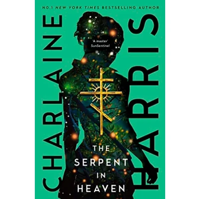 Abbildung von the Serpent in Heaven: a gripping fantasy thriller from bestselling author of True Blood (Gunnie Rose)