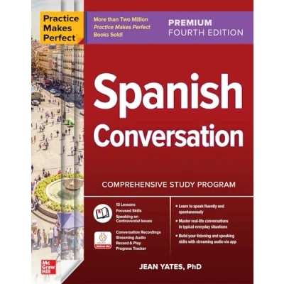 Abbildung von Practice Makes Perfect: Spanish Conversation, Premium Fourth Edition
