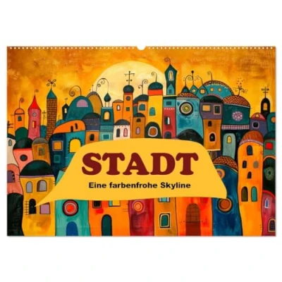 Abbildung von Stadt Eine farbenfrohe Skyline (Wandkalender 2025 DIN A2 quer), CALVENDO Monatskalender