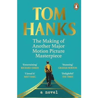 Abbildung von The Making of Another Major Motion Picture Masterpiece: Tom Hanks